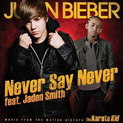 jaden smith and justin bieber never say never lyrics. Jaden Smith – Never Say Never: