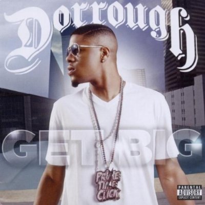 Dorrough-Get-Big-album-cover.jpg