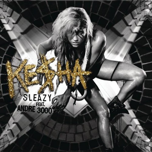 kesha sleazy lyrics. BUY Ke$ha feat.