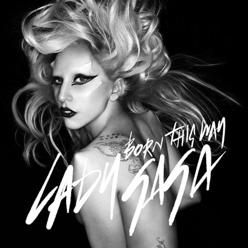 lady gaga born this way lyrics. “Born This Way” is a song by