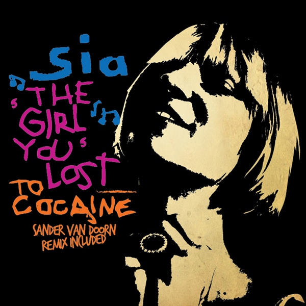 The_Girl_You_Lost_to_Cocaine_by_Sia