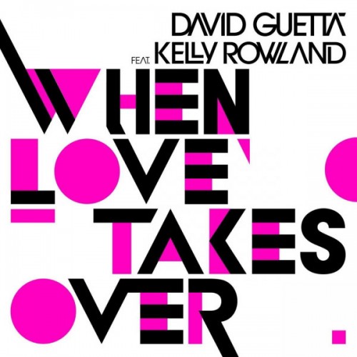 david-guetta-feat-kelly-rowland-when-love-takes-over-single-cover