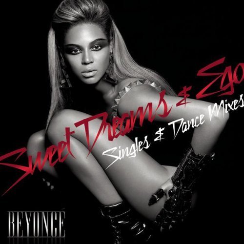 Beyonce Ego Sweet Dreams dance remixes cover