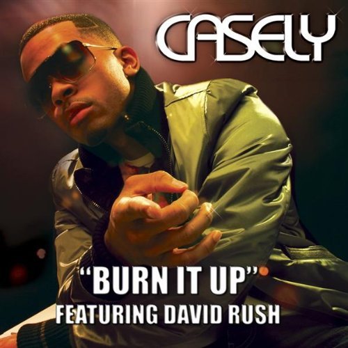 Casely Burn It Up