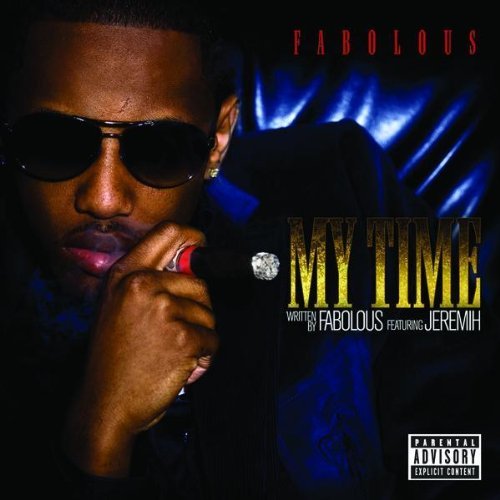Fabolous My Time feat Jeremih single
