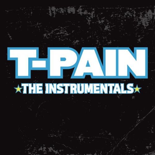 T-Pain The Instrumentals