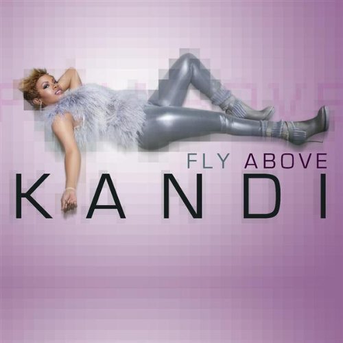 Kandi - Fly Above