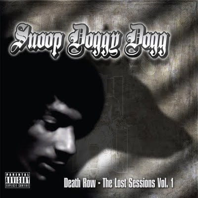 Snoop Doggy Dogg Death Row The Lost Sessions vol 1