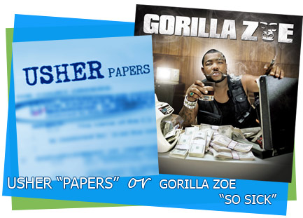 Usher-Papers-or-Gorilla-Zoe-So-Sick-this-track-or-that-track