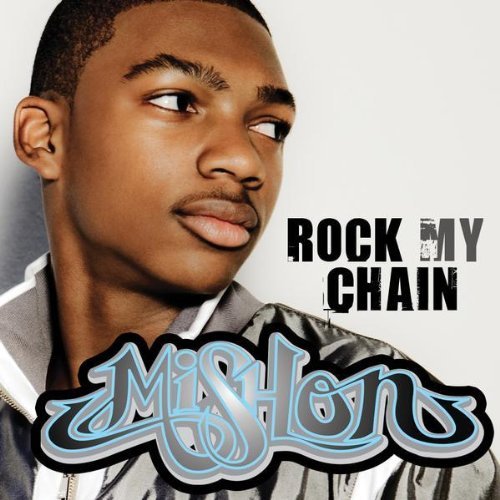 Mishon Rock My Chain