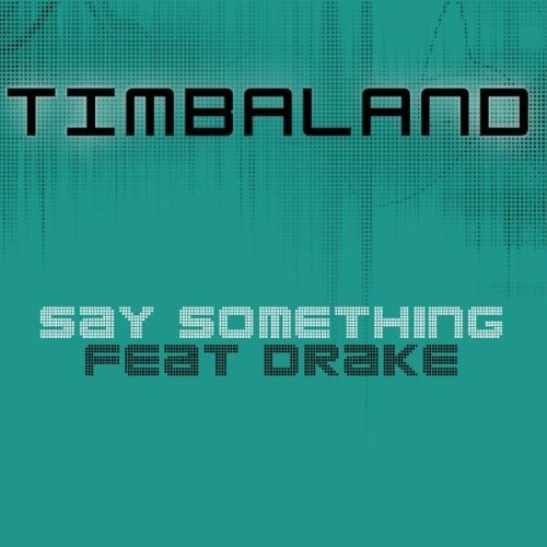 Timbaland Say Something