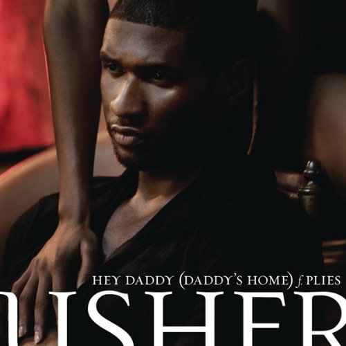 Usher Hey Daddy Daddys Home f Plies