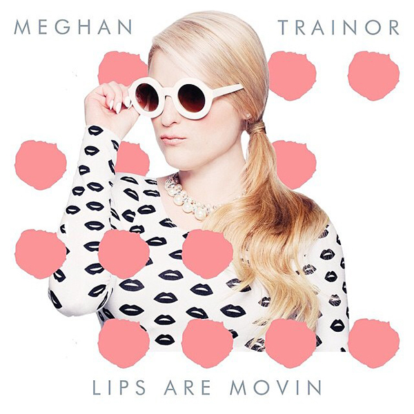 Meghan_Trainor-Lips_Are_Movin-cover_art-single