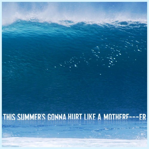 Maroon_5-This_Summers_Gonna_Hurt_Like_a_Motherfucker-single_cover_art-image