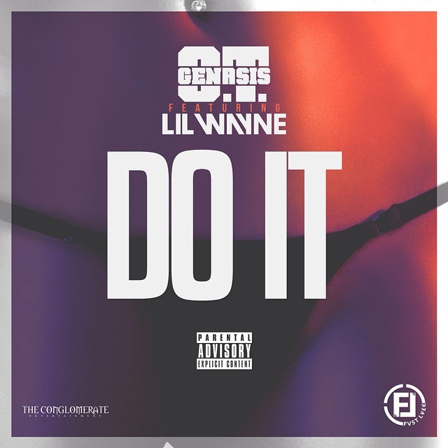 OT_Genasis-ft-Lil_Wayne-Do_It