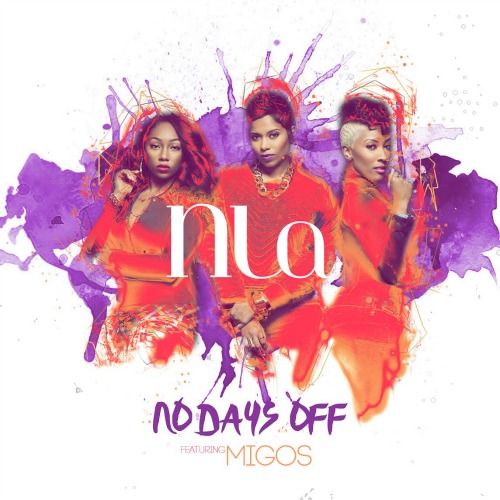 NLA-No-days-off-ft-Migos-single-cover-art