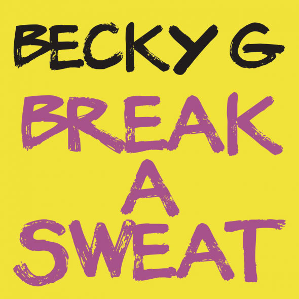 Becky-G-Break-A-Sweat-single-cover-art
