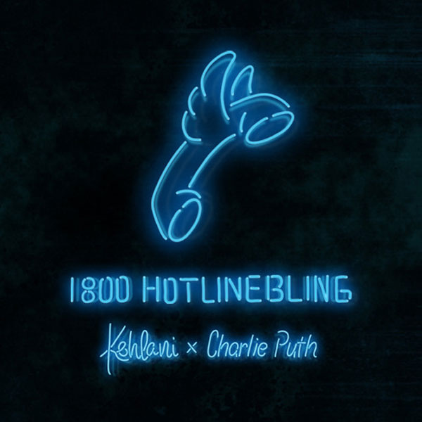 kehlani-charlie-puth-hotline-bling-remix